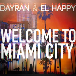 Welcome to Miami City