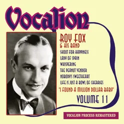 Roy Fox & His Band, Vol. 11: I Found a Million Dollar Baby