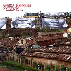 Africa Express Presents...