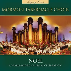 Noel: a Worldwide Christmas Celebration (Legacy Series)