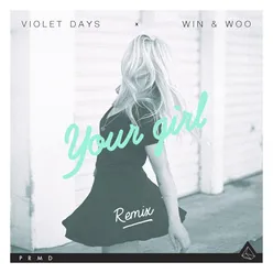 Your Girl (Remix)