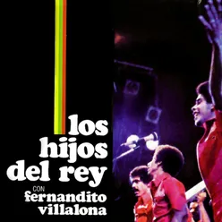 Los Hijos del Rey Con Fernando Villalona