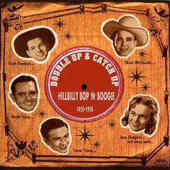 Double Up & Catch Up: Hillbilly Bop 'n' Boogie 1950-1958
