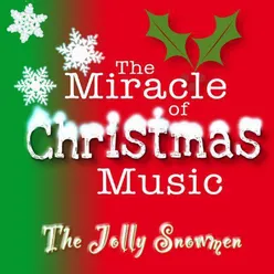 The Miracle of Christmas Music