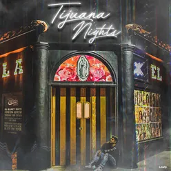 Tijuana Nights