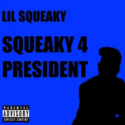 Squeaky 4 President