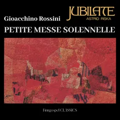 Petit messe solennelle: I. Kyrie-Christe-Kyrie