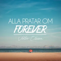 Alla pratar om Forever