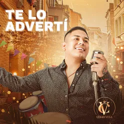 Te Lo Advertí