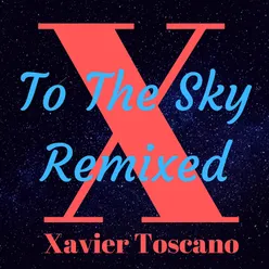 To the Sky (Remixed)