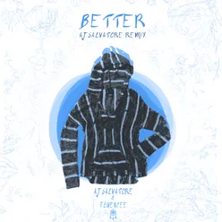 Better (AJ Salvatore Remix)