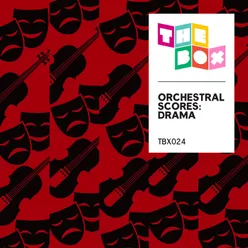 Orchestral Scores: Drama