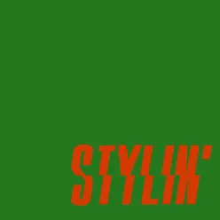 Stylin' (Part 2)