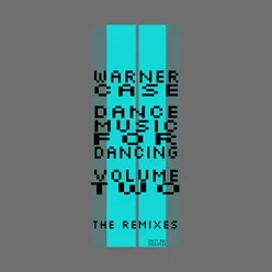 dance music for dancing, vol. 2 (the remixes)