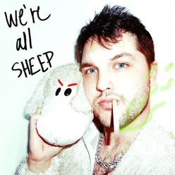 We're All Sheep