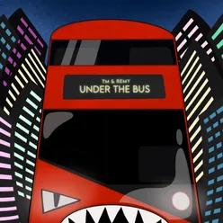 Under The Bus