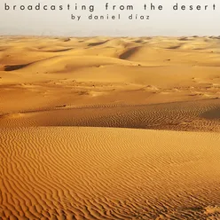 Broadcasting from the Desert
