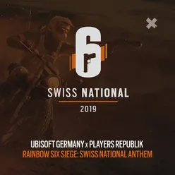 Rainbow Six Siege: Swiss National Anthem