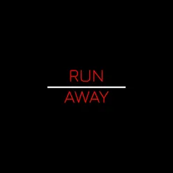 Run Away