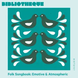 Folk Songbook: Emotive & Atmospheric