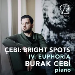 Bright Spots Suite for Piano: IV. Euphoria