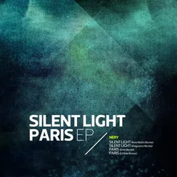 Silent Light / Paris EP