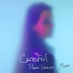 Careful (Piano Version)