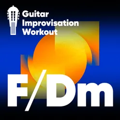 Guitar Improvisation Workout F / Dm