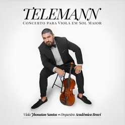 Concerto for Viola in G Major, G. P. Telemann, Ii. Allegro - Jhonatan Santos - Twv 51-g9