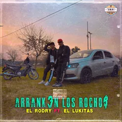 Arrank3n los Rocho$