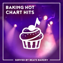 Baking Hot Chart Hits