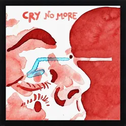 Cry No More