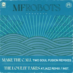 Make The Call Two Soul Fusion Boogie Remix Instrumental