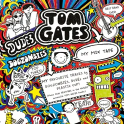 Tom Gates Mixtape