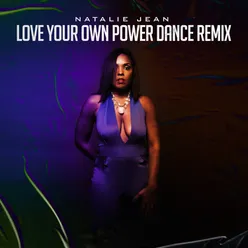 Love Your Own Power (Dance Remix)