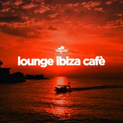 Lounge Ibiza Cafè, Vol. 1