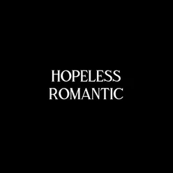 Hopeless Romantic