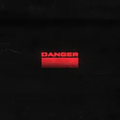 DANGER