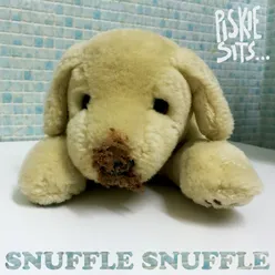 Snuffle Snuffle