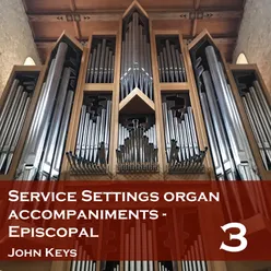 Service Settings Organ Accompaniments 3: Episcopal