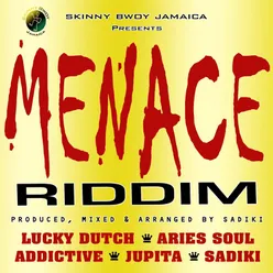 Menace Riddim