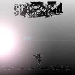 Switch Up the Gears (Mr Soundz Earbleed Remix)