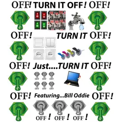 Turn It Off!!