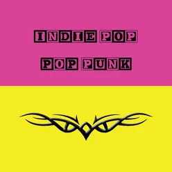 Indie Pop / Pop Punk