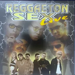 Reggaetonsex (Live)