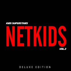 Netkids, Vol.2 (Deluxe Edition)