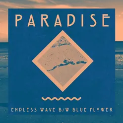 Endless Wave / Blue Flower