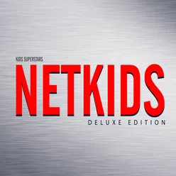 Netkids (Deluxe Edition)