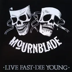 Live Fast Die Young