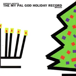 The My Pal God Holiday Record